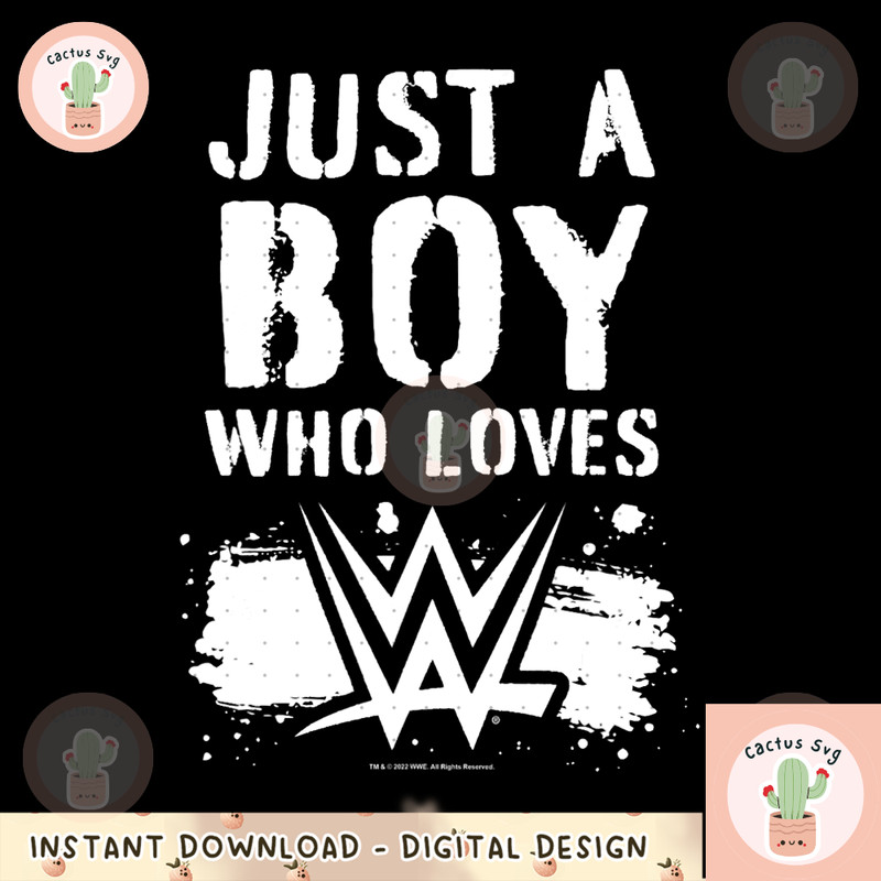 WWE Just A Boy Who Loves png, digital download, instant.png