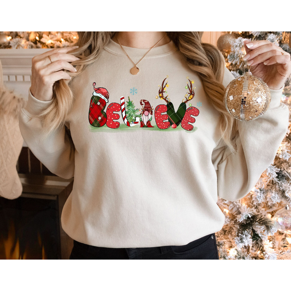 Believe Christmas Sweatshirt, Christmas Believe Shirt, Christmas Family, Cute Believe Sweater,Christmas Gift,Holiday Apparel,Christmas Party.jpg