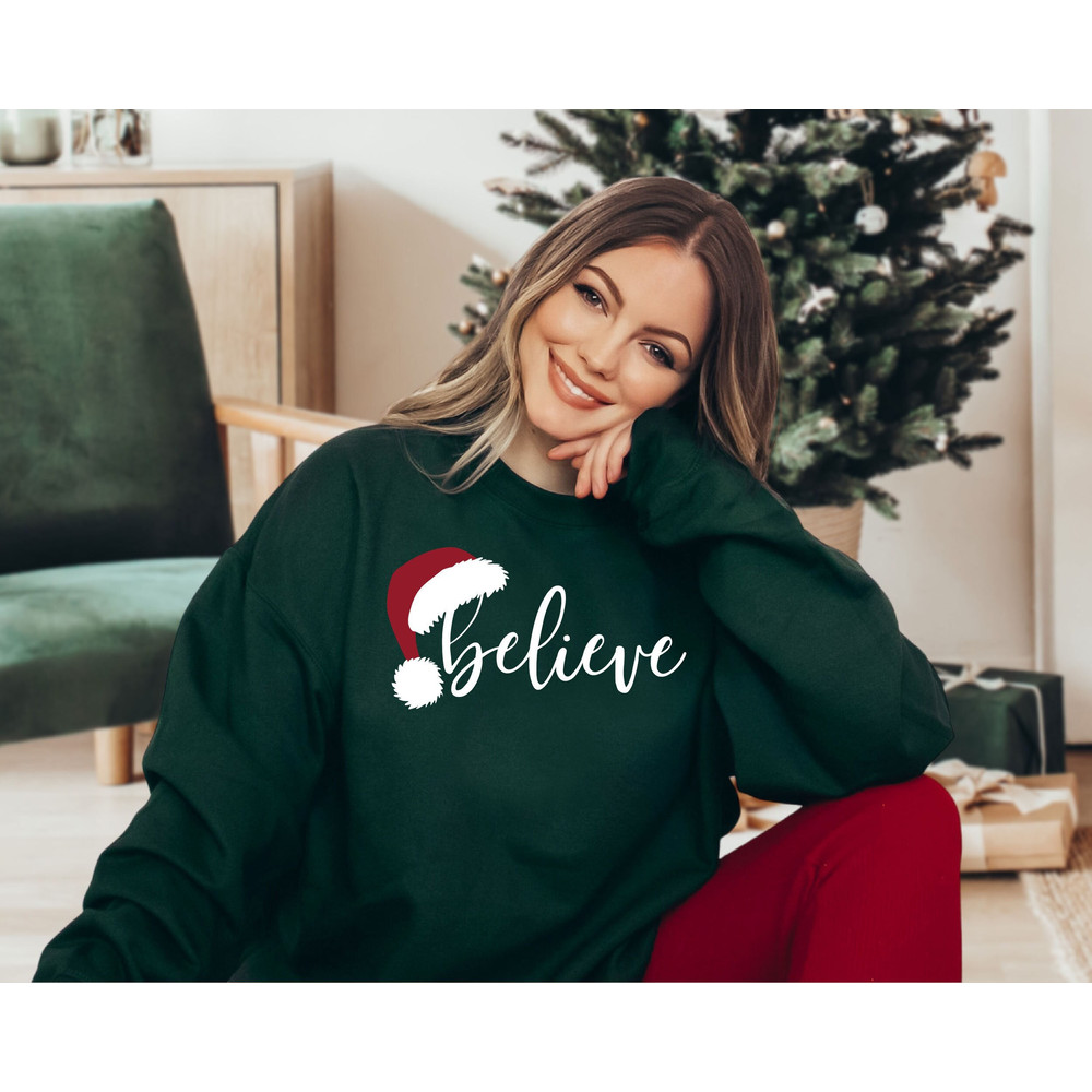 Believe Christmas Sweatshirt, Cute Christmas Sweater, Christmas Family, Believe Sweater, Women Xmas Gift, Christmas Party, Holiday Apparel.jpg