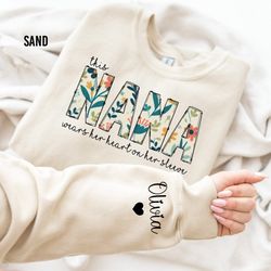 custom nana sweatshirt, i wear my heart on my sleeve, gift for mom, nana sweatshirt with grandkids name, personalized sw