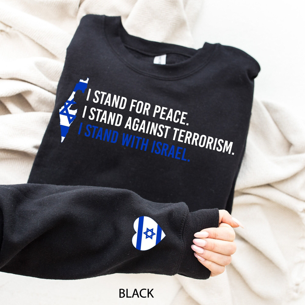 I Stand With Israel Sweatshirt, Sweatshirt with Israel Flag on Sleeve, Israel Heart Sweater, Gift for Jewish, Pray for Israel,Support Israel.jpg