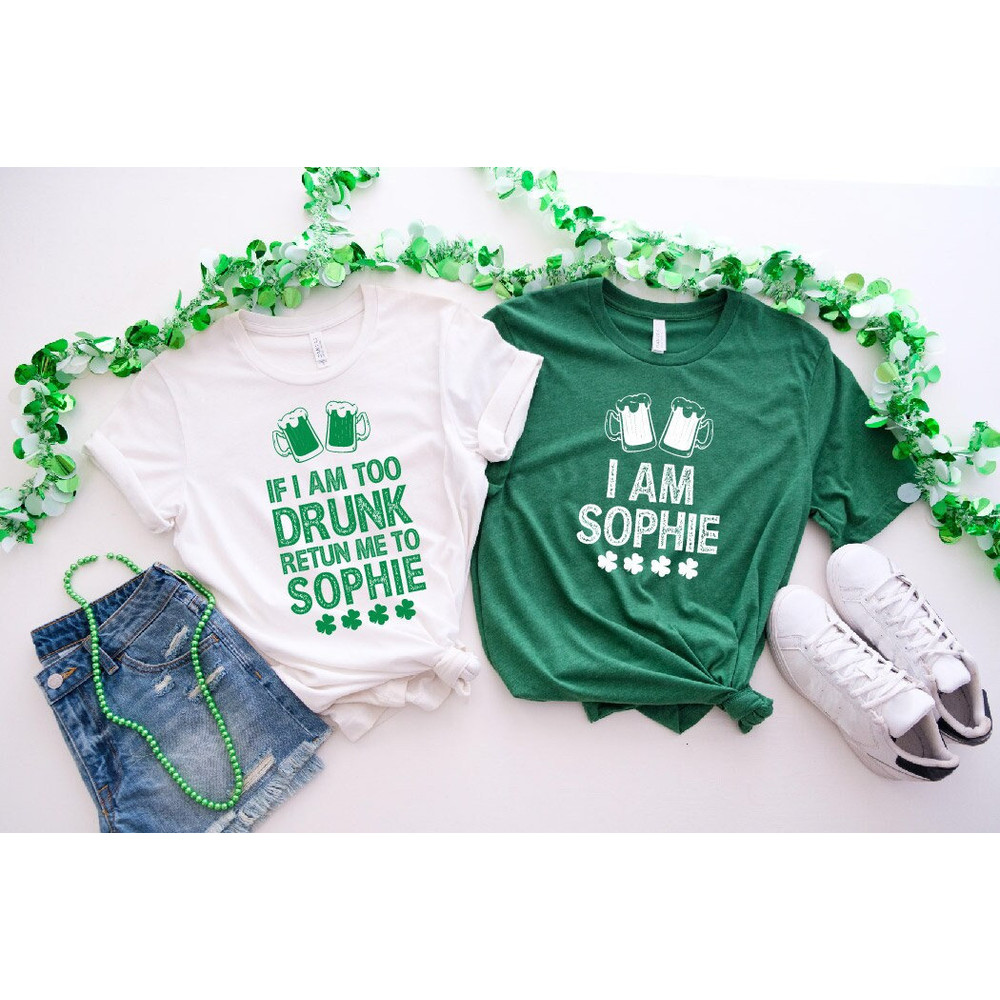 If I Am Too Drunk Return Me To NAME and I Am NAME Couple Shirt, Funny St Patrick's Shirt, Funny Couples Shirts, St Patricks Day Gift.jpg
