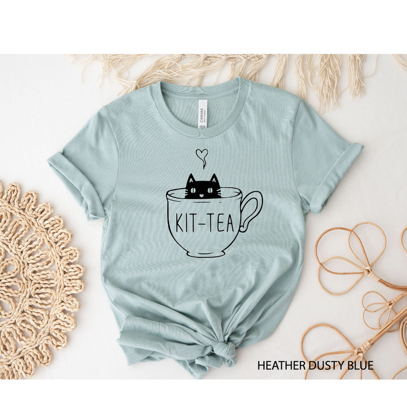 Kit-Tea Shirt, Funny Cat Shirt, Kitten T-Shirt, Cat Mom T-Shirt, Cat Lover Gift, Tea Shirt, Sarcastic Shirt, Funny Women Shirt, Funny Shirt.jpg