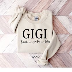 Personalized Gigi Sweatshirt with Children Names, Custom Gigi Sweatshirt, Mothers Day Shirts, Personalized Grandma Appar