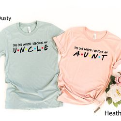 the one where, become an aunt shirt, friends aunt t-shirt, new auntie shirt, pregnancy reveal t-shirt for auntie aunt te