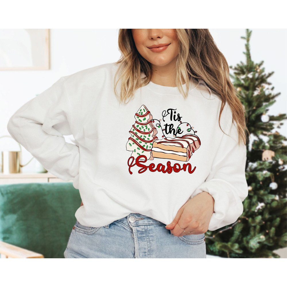 Tis The Season - 'Tis the Season Sweatshirt, Christmas Cake Sweatshirt, Cute Christmas Sweater,Funny Christmas Sweatshirt,Gift For Christmas.jpg
