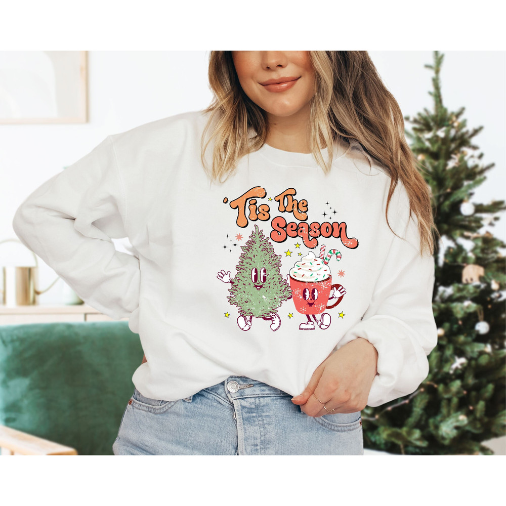Tis the Season Sweatshirt, Christmas Sweatshirt, Cute Christmas Sweatshirt,Funny Christmas Sweater,Women's Christmas Sweatshirt, Xmas Family.jpg