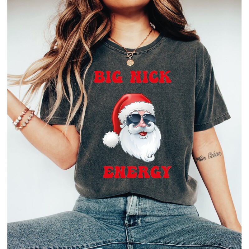 Big Nick Energy Shirt, Funny Holiday Shirt,ALC118.jpg