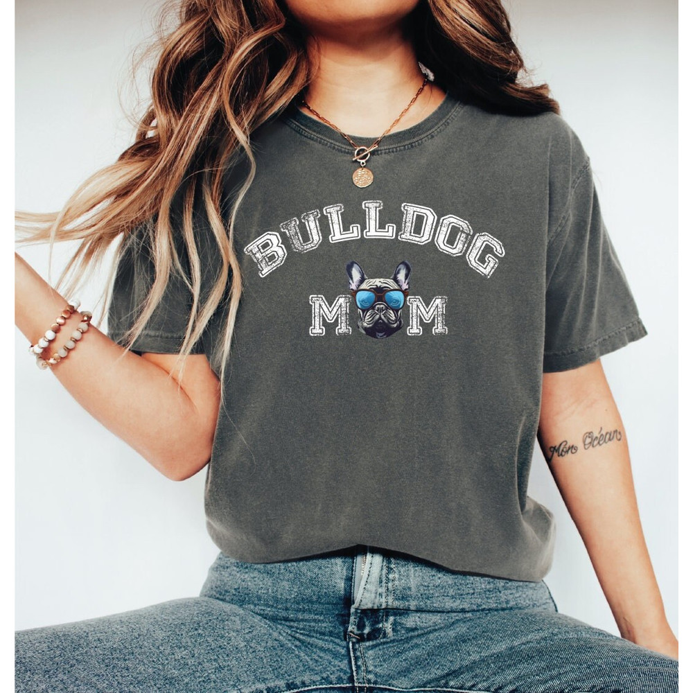 Bulldog Mom Shirt, English Bulldog Mom Shirt,Dog Lover Shirt ,Bulldog Shirt, ALC104.jpg