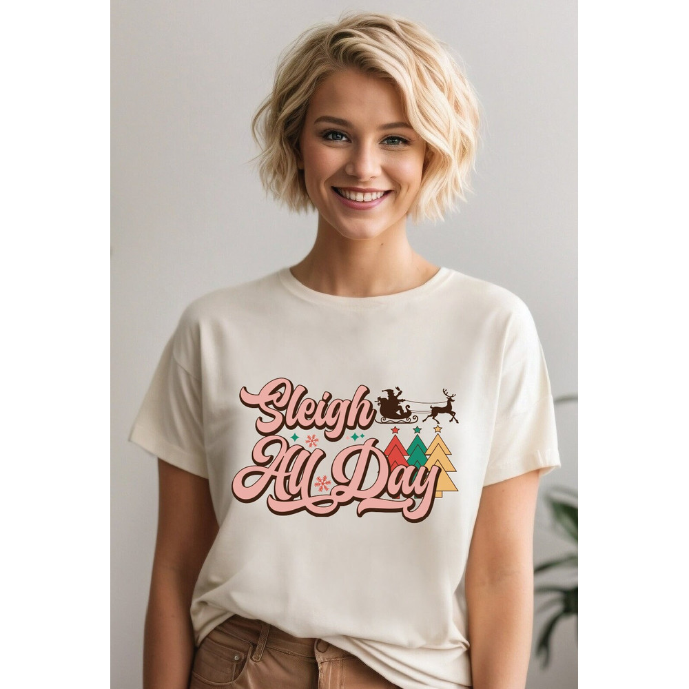 Sleigh All Day Shirt ,Cute Sleigh T-Shirt, Christmas Shirt for WomenALC84.jpg