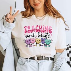 teaching sweethearts shirt, valentines day teacher shirt, teaching sweethearts teacher shirts, valentines shirt for teac