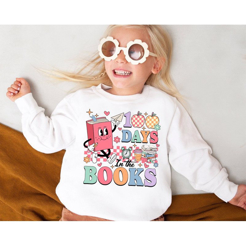 100 Days in the Books Sweatshirt, 100 Days of School Shirt, Back to School, Happy 100 Days Of School,100 Days Celebration Shirt,Teacher Gift.jpg