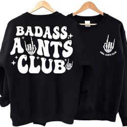 funny badass aunts club sweatshirt, cool aunt gift, auntie gift, sister gifts, aunt shirt, aunt hood
