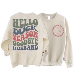 hello duck season goodbye husband shirt, duck season wife shirt, hunting season funny shirt, season