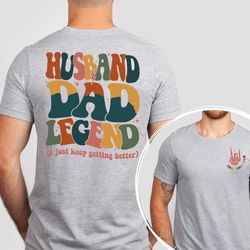 husband dad legend tshirt, legend husband dad grandpa shirt, gifts for grandpa