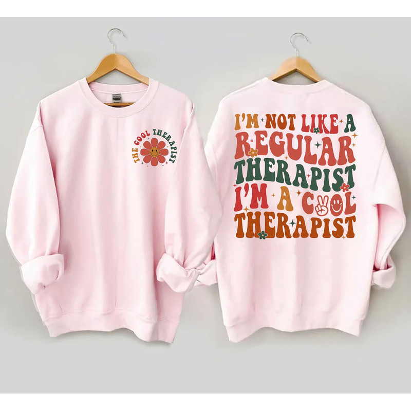 I'm A Cool Therapist Sweatshirt, Therapy Hoodie, Counseling Shirt, Gifts for Therapist, Therapist Appreciation, The Cool Therapist Shirt.jpg