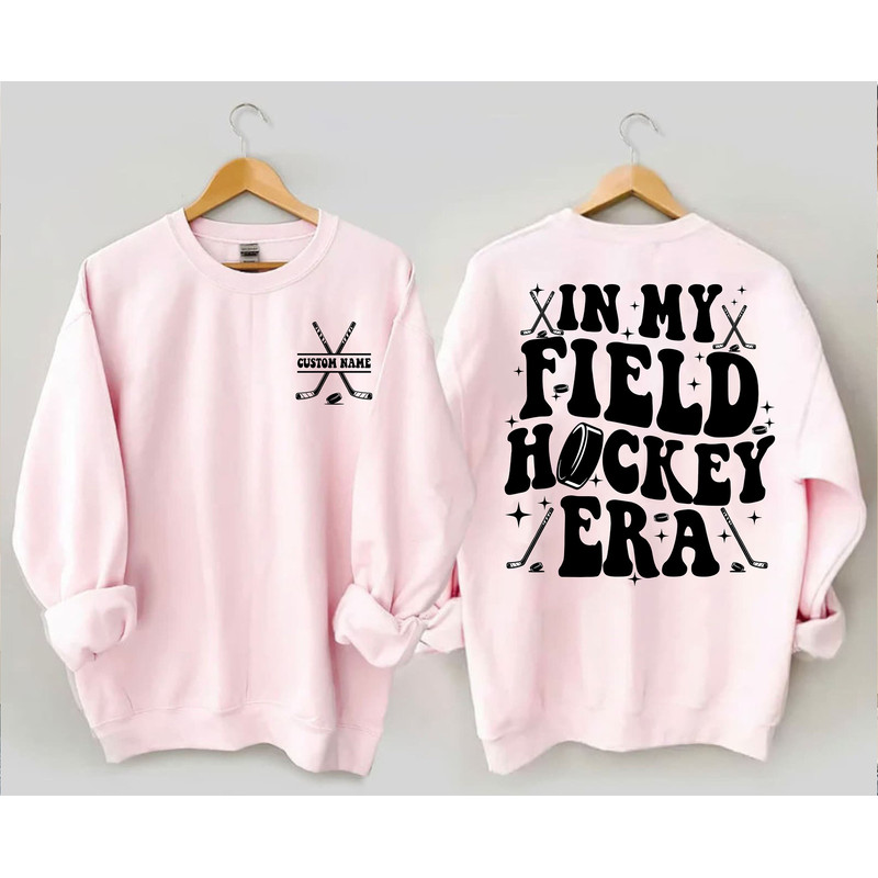 In My Field Hockey Era Sweatshirt, Field Hockey Shirt, Custom Gift Sweatshirt Personalized Name Field Hockey Goalie Gift Personalized Shirt.jpg