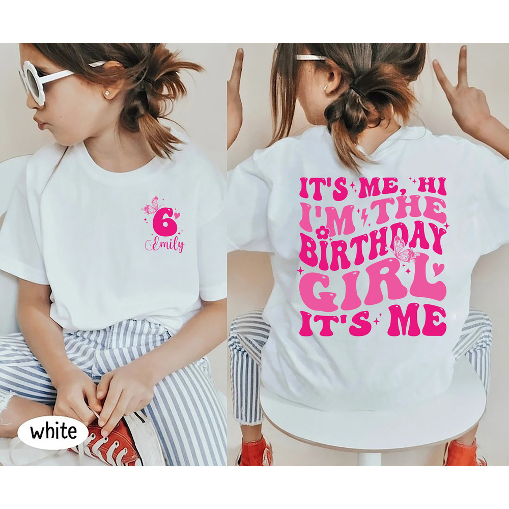 It's Me Hi I'm the Birthday Girl It's Me Kid T-Shirt, Birthday Party Sweatshirt, Gift For Teen.jpg