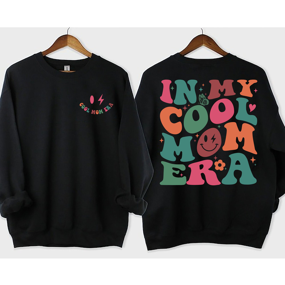 Retro In My Cool Mom Era Sweatshirt, Cool Moms Club T-Shirt, Mama Era Shirt, Mom Shirt Gift, New Mom Shirt, Pregnancy Announcement.jpg
