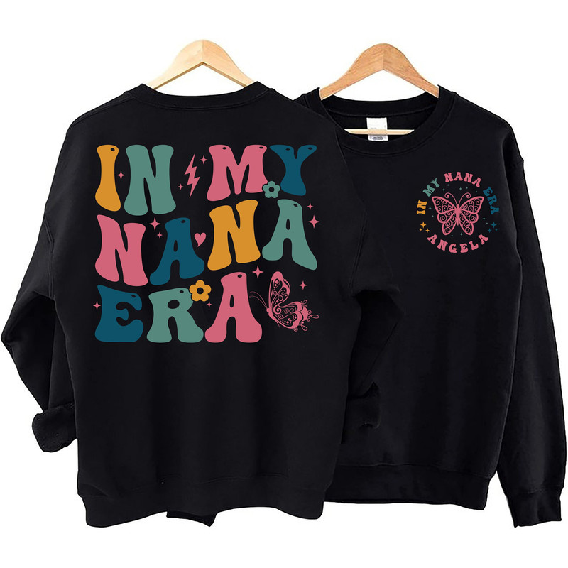 Retro In My Nana Era Sweatshirt, In My Nana Era, Nana Hoodie, Nana Gift, Gift for Nana, Nana Grandma Gift, Nana Christmas Gift, Nana Shirt.jpg