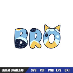 bro bluey and bingo heeler puppy family svg, bluey birthday svg, birthday svg, svg designs, digital download