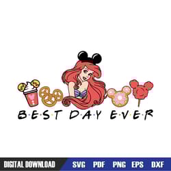 best day ever princess ariel disney snacks svg, disney svg ,mickey mouse disney, svg designs, digital download