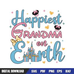 happiest grandma on earth minnie mouse svg, disney svg ,mickey mouse disney, svg designs, digital download