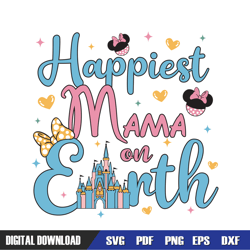 happiest mama on earth minnie mouse svg, disney svg ,mickey mouse disney, svg designs, digital download