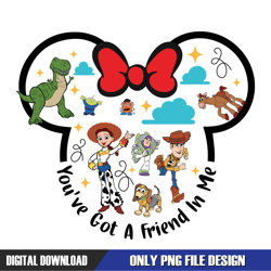 minnie mouse toy story you've got a friend in me png, disney png ,family vacation png ,png designs, digital download
