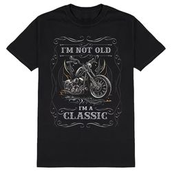 motorcycle chopper t-shirt, im not old im a classic mens or womens biker birthday gift, made from organic cotton