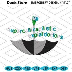 mary poppins inspired machine embroidery design supercalifragilisticexpialidocious