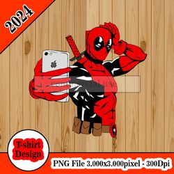 deadpool selfie tshirt design png higt quality 300dpi digital file instant download