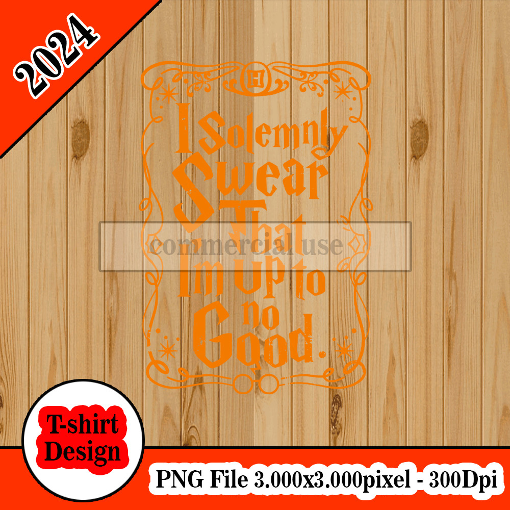 I solemnly Swear That I'm Up To No Good.jpg