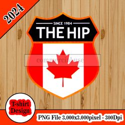 The Tragically Hip - Legend Logo Since 1982 design tshirt design PNG higt quality 300dpi digital file instant download