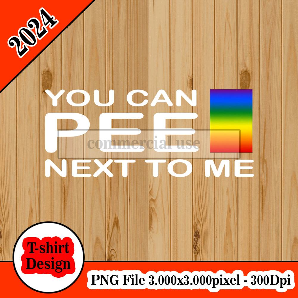 You Can Pee Next To Me Funny.jpg