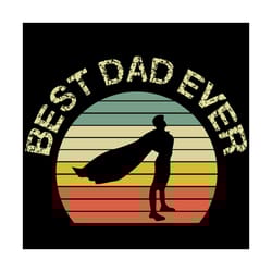 best papa ever, fathers day svg, happy fathers day, father gift, father gift svg, father shirts,56