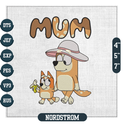 mum bluey bingo heeler family vacation mother day embroidery ,embroidery files, digital embroidery design