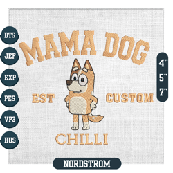 Mama Dog Chilli Heeler Bluey Family Custom Embroidery Design ,Embroidery Files, Digital Embroidery Design