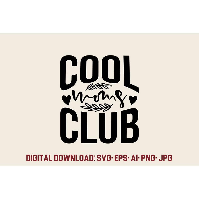 Cool Moms Club SVG 0