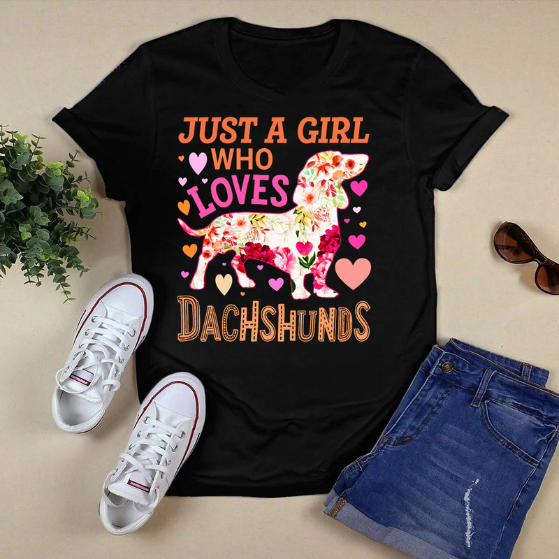 Just a girl who loves dachshund t shirt.png