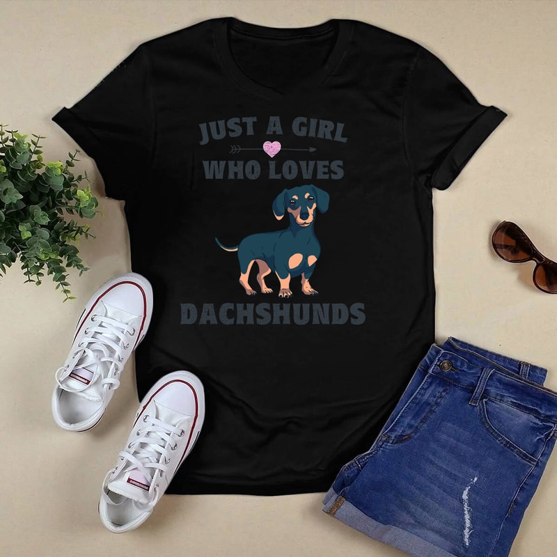 Just a girl who loves dachshunds t shirt.png