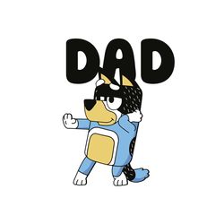 funny dad bandit heeler bluey family svg