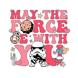 may the force be with you star wars valentines png