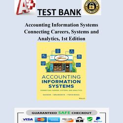 Accounting Information Systems Connecting Careers, Systems and Analytics, 1st Edition