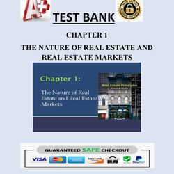 CHAPTER 1 THE NATURE OF REAL ESTATE AND REAL ESTATE MARKETS