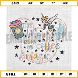 this mom runs on coffee and magic mother day tinkerbell embroidery