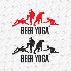 Beer Yoga Sarcastic Alcohlol Drinking Sublimation Design SVG Cut File