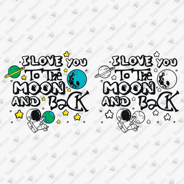 196818-i-love-you-to-the-moon-and-back-svg-cut-file.jpg