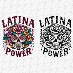 Latina Power Floral Sugar Skull SVG Cut File