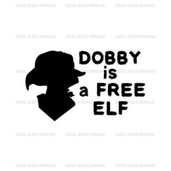 Harry Potter Dobby Is A Free Elf SVG